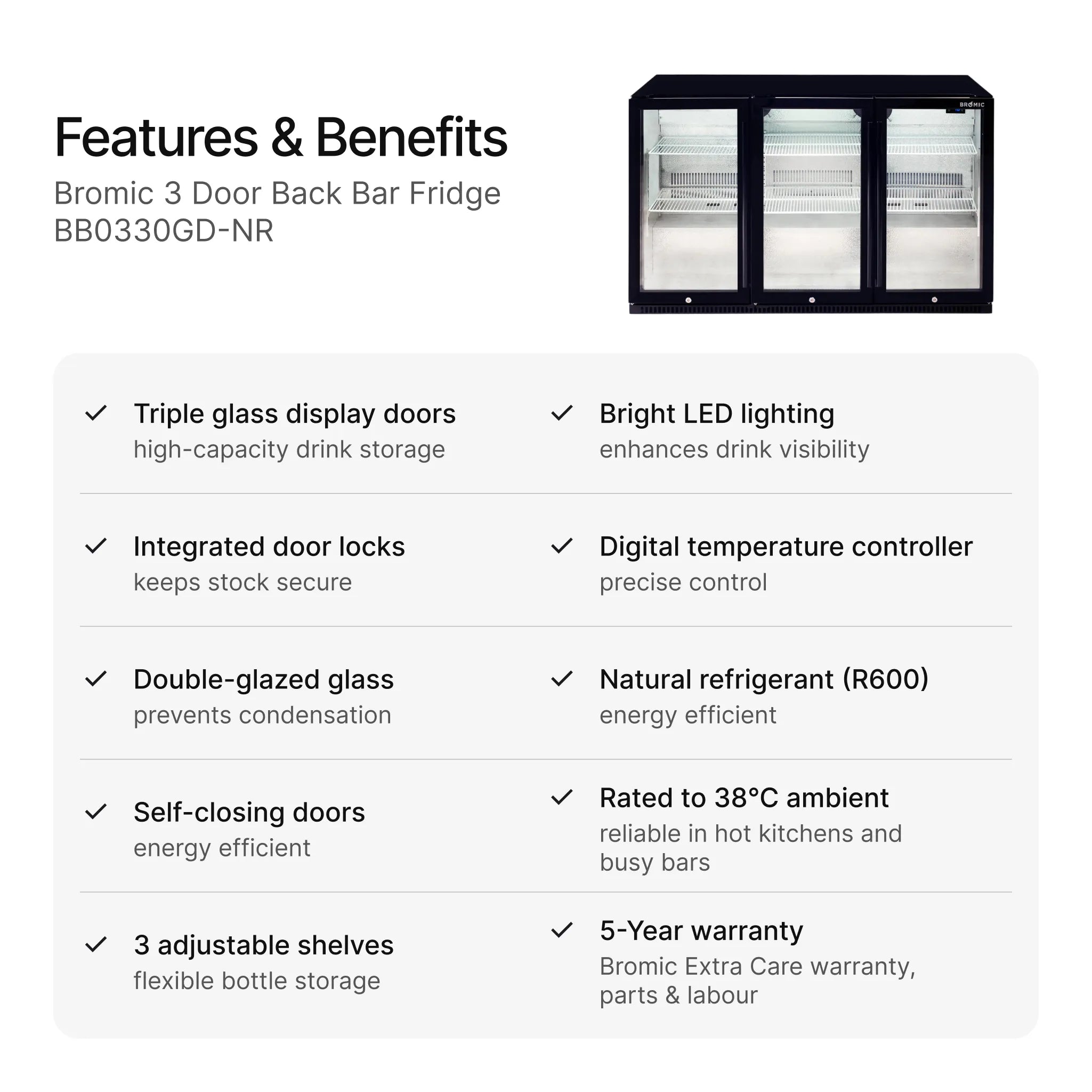 Bromic 3 Door Back Bar Fridge BB0330GD-NR features and benefits