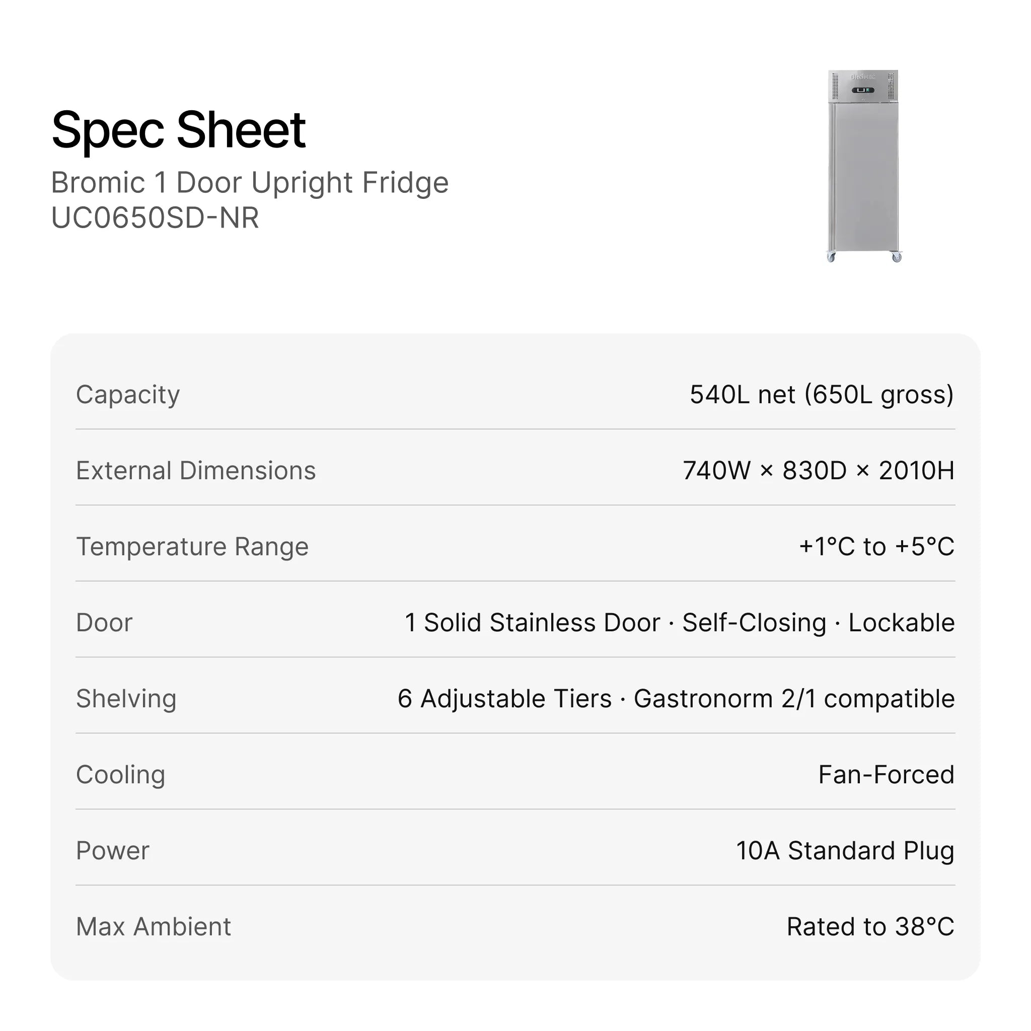 Bromic 1 Door Upright Fridge UC0650SD-NR specifications